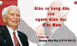 Giáo sư - Nhà giáo Nhân dân Hoàng Như Mai - Người thầy mẫu mực, người nghệ sĩ tài hoa, một biểu tượng của văn hóa và giáo dục Việt Nam